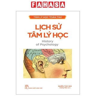 Sách tâm lý học toàn thư - lịch sử tâm lý học