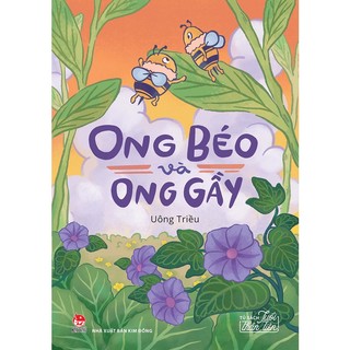 Sách - tủ sách tuổi thần tiên - ong béo và ong gầy -kim đồng