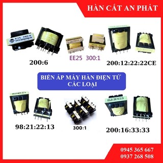 Biến áp máy hàn điện tử ee25 200:12:22:22 eel22 - 98:21:22:13 24v uu10.5 300:1 ee25 300:1 phụ