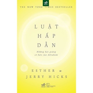 Sách - luật hấp dẫn - những bài giảng cơ bản của abraham