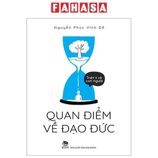 Sách triết lí về con người - quan điểm về đạo đức