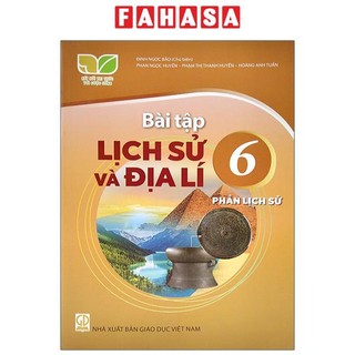 Bài tập lịch sử và địa lí 6, phần lịch sử