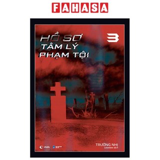 Sách hồ sơ tâm lý phạm tội - tập 3