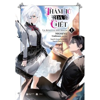 Sách - thám tử đã chết - tập 1 - thái hà