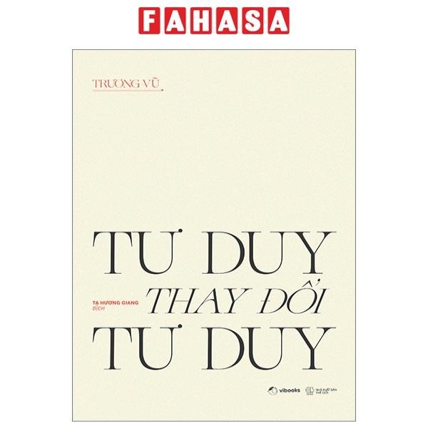 Sách Tư Duy Thay Đổi Tư Duy