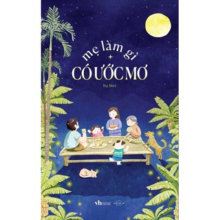 Sách - mẹ làm gì có ước mơ- az