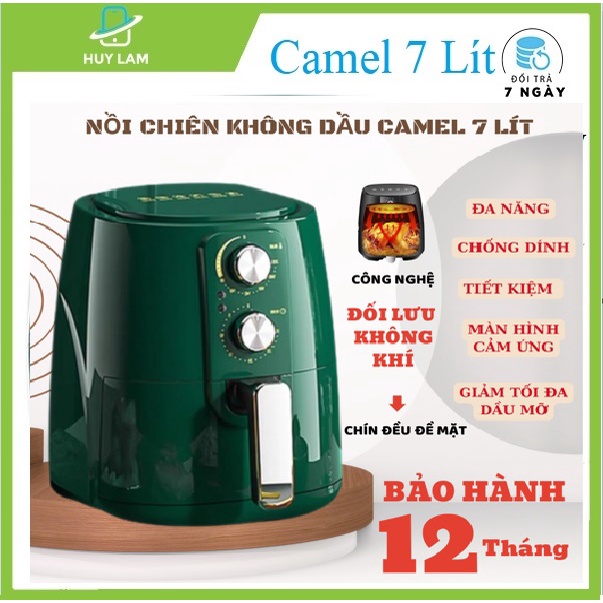 Nồi chiên không dầu Camel 7 lít, công suất 1500W,  5201 mẫu mới 2022, Bảo hành 12 tháng