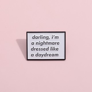Trâm Cài Áo Hình Nốt Nhạc i am a nightmare dressed like a daydream