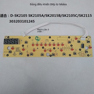 Mạch điều khiển bếp từ midea sk2105 a b c/sk2115