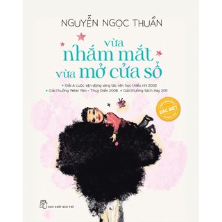 Sách-vừa nhắm mắt vừa mở cửa sổ - nxb trẻ