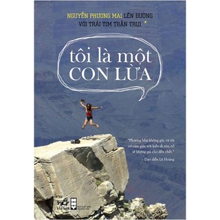 Sách lên đường với trái tim trần trụi - tôi là một con lừa