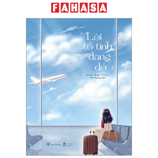 Sách Sách Lời Tỏ Tình Dang Dở (Bìa Mềm)