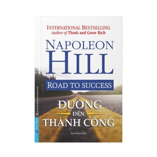 Sách - đường đến thành công - napoleon hill - first news