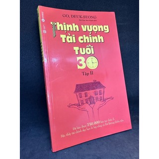 Thịnh vượng tài chính tuổi 30, tập 2, go, deuk-seong. mới 90% sbm0709