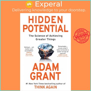 Sách - Hidden Potential : The Science of Achieving Greater Things by Adam Grant
