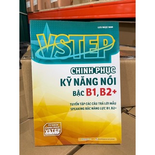 Sách - VSTEP - Chinh phục kỹ năng - Nói - bậc B1 B2+ [bookhouse-087]