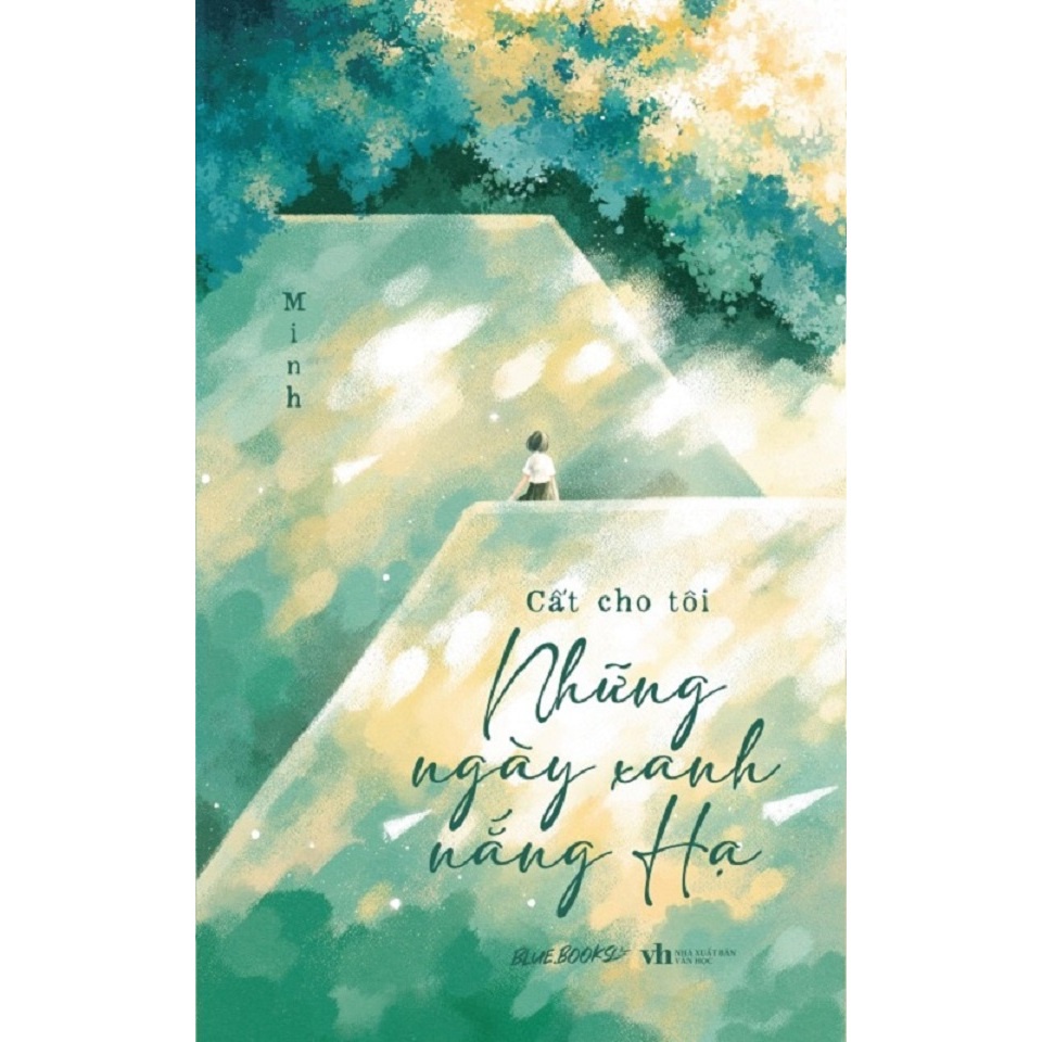 Sách Cất Cho Tôi Những Ngày Xanh Nắng Hạ - Skybooks - Bản Quyền
