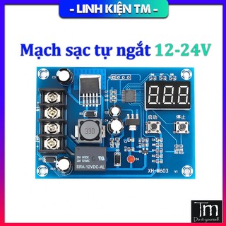 Mạch Bảo Vệ Sạc Ắc Quy Tự Ngắt XH-M603 12-24V