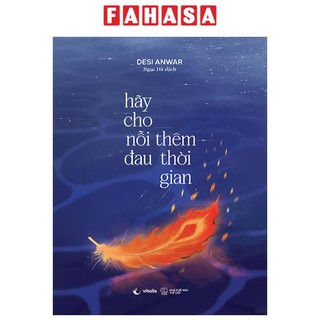 Sách hãy cho nỗi đau thêm thời gian