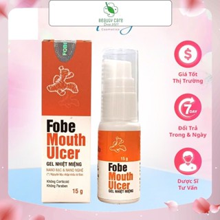 Gel Bôi Nhiệt Miệng Fobe Mouth Ulcer Làm Dịu Mát Các Vết Nhiệt, Loét, Lỡ Miệng