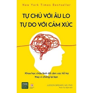Sách - tự chủ với âu lo, tự do với cảm xúc