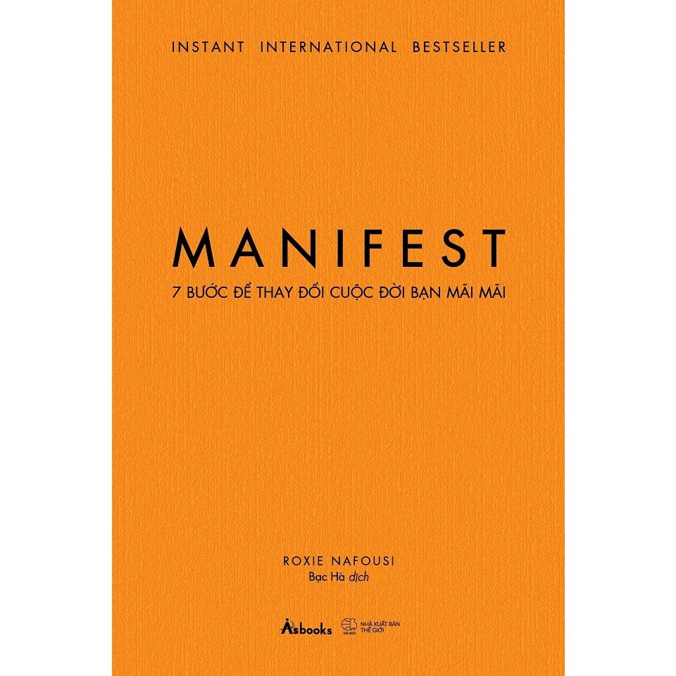Sách - MANIFEST - 7 Bước Để Thay Đổi Cuộc Đời Bạn Mãi Mãi [Nhà sách Đột phá tư duy-547]