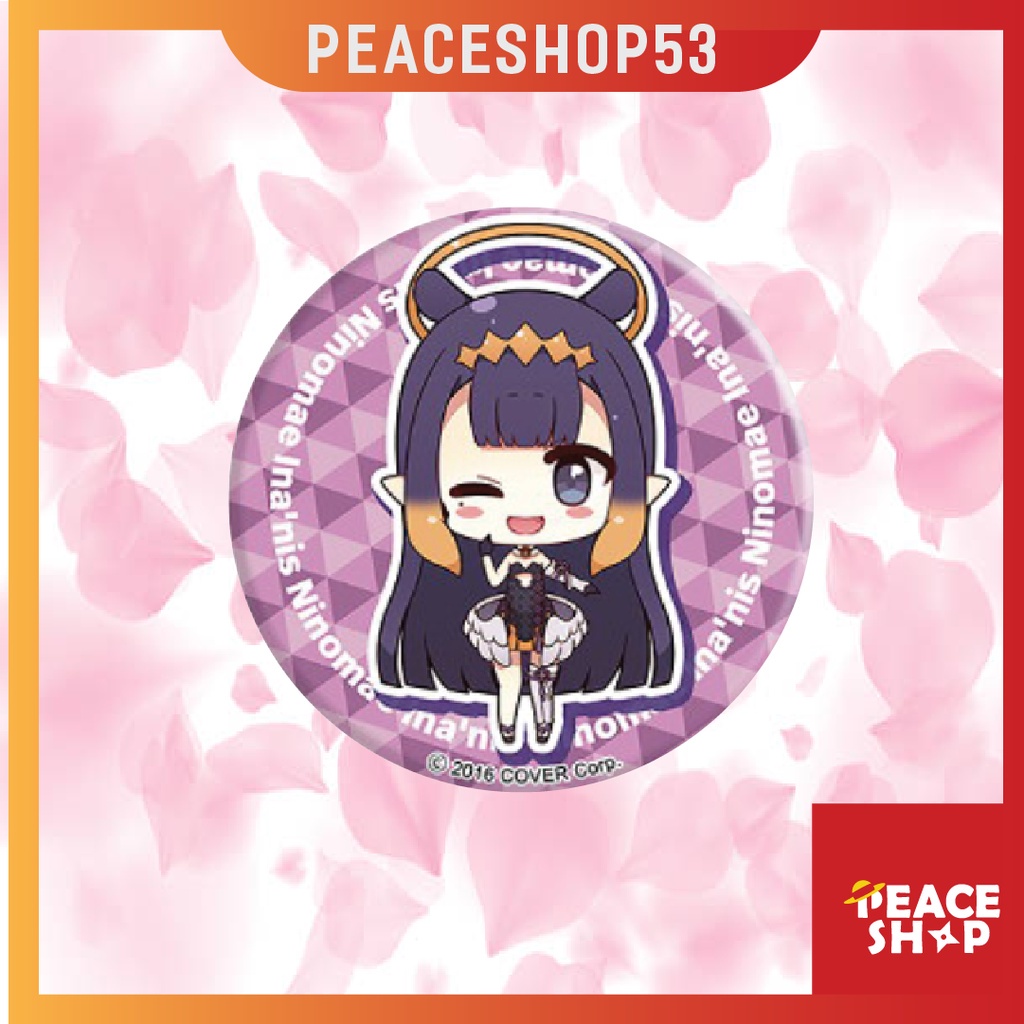 Huy hiệu Gawr Gura Calliope Kiara Amelia Waston Ninomae Ina'nis Hololive Lấp Lánh Huy Hiệu Hololive Vtuber Ver 2 HH30