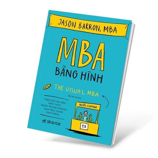 Lẻ/Combo Sách: MBA Bằng Hình + Economix Các nền kinh tế vận hành  Thế nào và tại sao