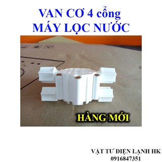 Van cơ 4 cửa cho máy lọc nước ro kangaro karofi aqua bốn cổng hàng Xịn