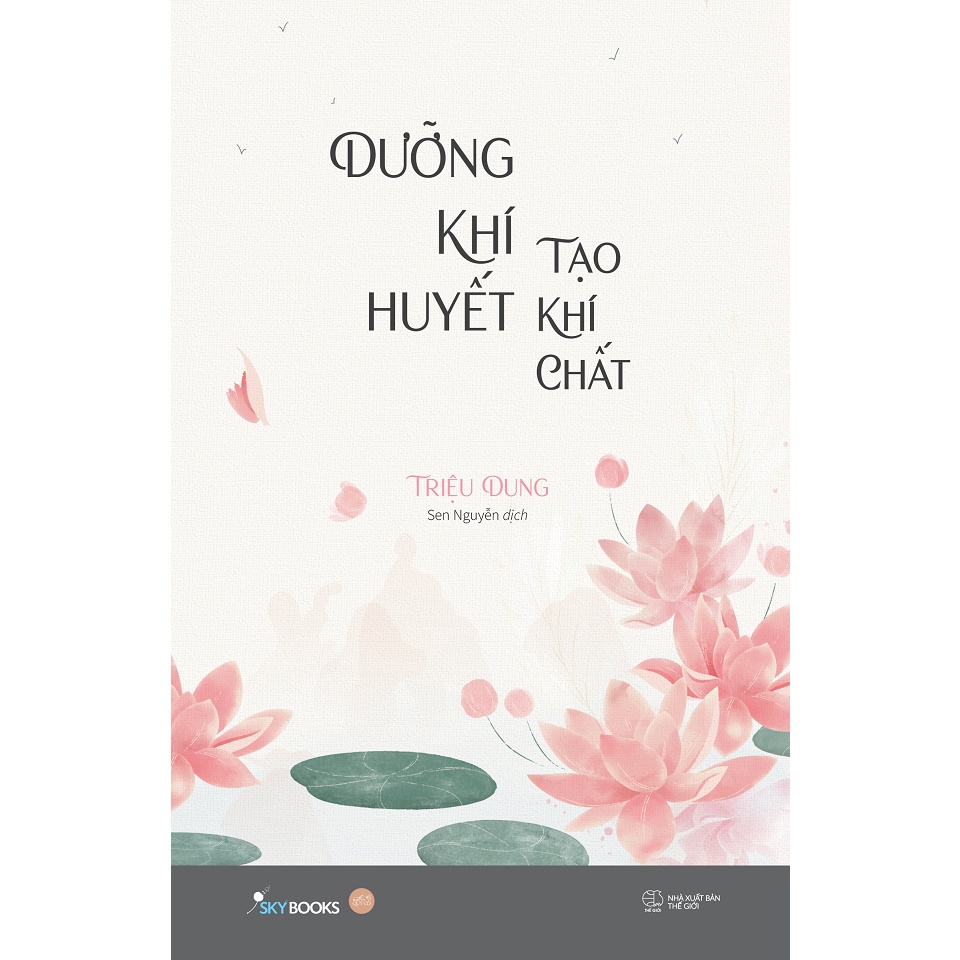 Sách - Dưỡng Khí Huyết Tạo Khí Chất - AZ