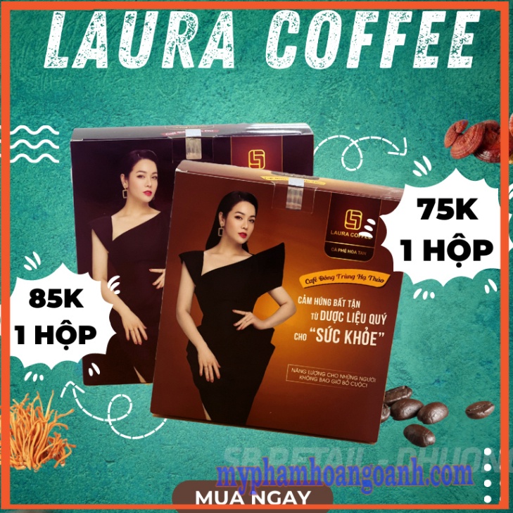Cà phê Đông Trùng Hạ Thảo + Nấm Linh Chi Nhật Kim Anh Laura Coffee  cafe sữa hoà tan uống ngon
