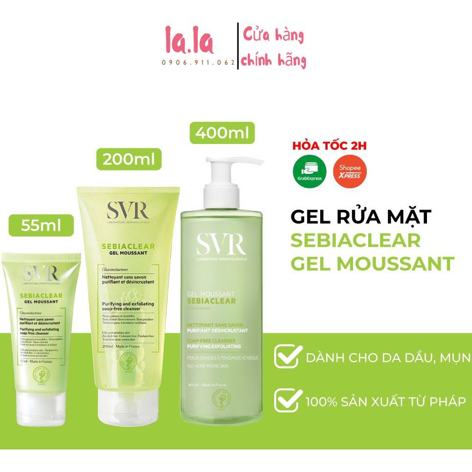 Sữa sửa mặt SVR cho da dầu mụn không xà phòng, SVR Sebiaclear Gel Moussant 55ml-200ml-400ml loại bỏ tế bào da chết