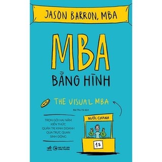 Sách: MBA bằng hình - Jason Barron (Nhã Nam)