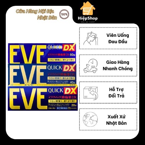 Viên Uống Hỗ Trợ Giảm Đau Đầu - Nhức Đầu EVE QUICK DX Nhật Bản ( Hộp 40 viên - 60 viên )