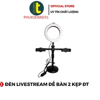 Đèn livetream để bàn 2 kẹp điện thoại - có đèn hỗ trợ - livetream - quay tiktok - bán hàng