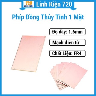 Phíp đồng sợi thủy tinh 1 mặt 1.6mm kích thước 5x7cm / 10x7cm / 10x15cm / 10x20cm / 29x21cm