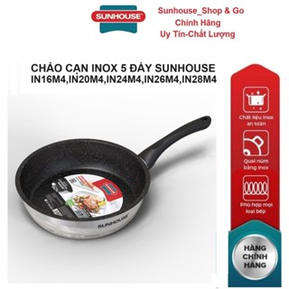 Chảo Inox 5 đáy chống dính Sunhouse 16cm/20cm/24cm /26cm/28cm -IN16M4-IN20M4-IN26M4 -IN28M4