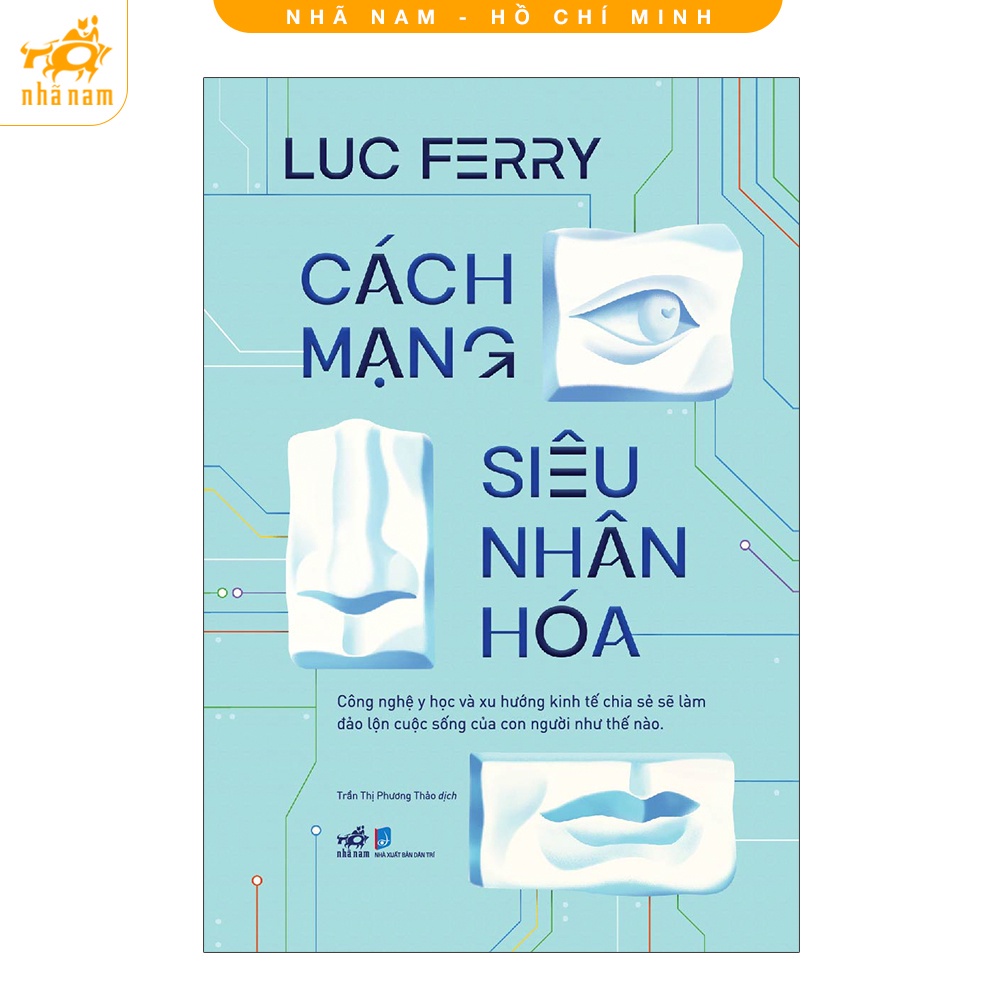 Sách - Cách mạng siêu nhân hóa (Nhã Nam )