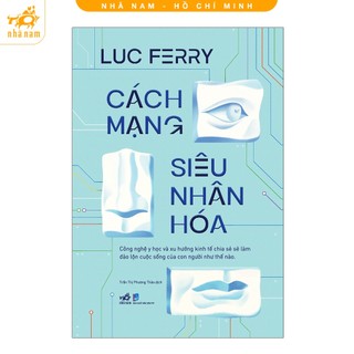 Sách - Cách mạng siêu nhân hóa
