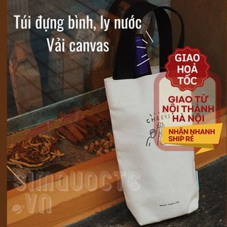 Túi đựng ly cốc nước bình giữ nhiệt ô che nắng chống nước vải canvas vải bố CHEERS