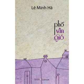 Sách Sách Phố Vẫn Gió (Bìa Mềm)