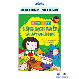 Tô màu cổ tích: nàng bạch tuyết và bảy chú lùn - sách cho trẻ mầm non
