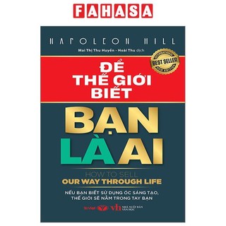 Sách để thế giới biết bạn là ai - how to sell our way through life