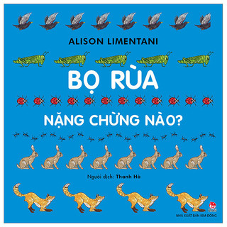 Sách Bọ Rùa Nặng Chừng Nào? (Tái Bản 2023)
