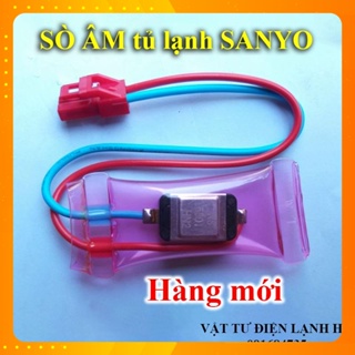 Sò âm tủ lạnh SANYO, cảm biến âm tủ lạnh sanyo, sò lạnh Sany o, rơ le xả đá