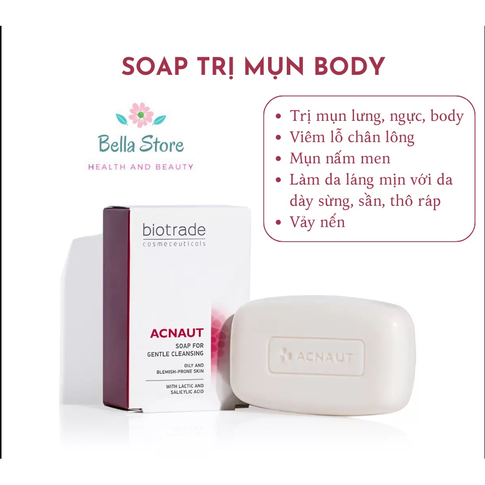 Xà bông giảm mụn lưng, viêm nang lông, mụn nấm men Biotrade Acnaut Soap with Lactic and BHA