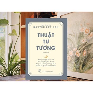 Sách Thuật Tư Tưởng - TS Thu Giang (Tái Bản)