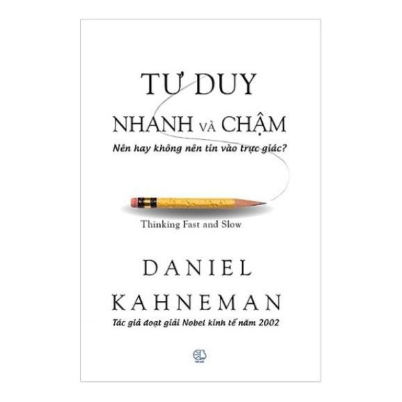 Sách - Tư Duy Nhanh Và Chậm