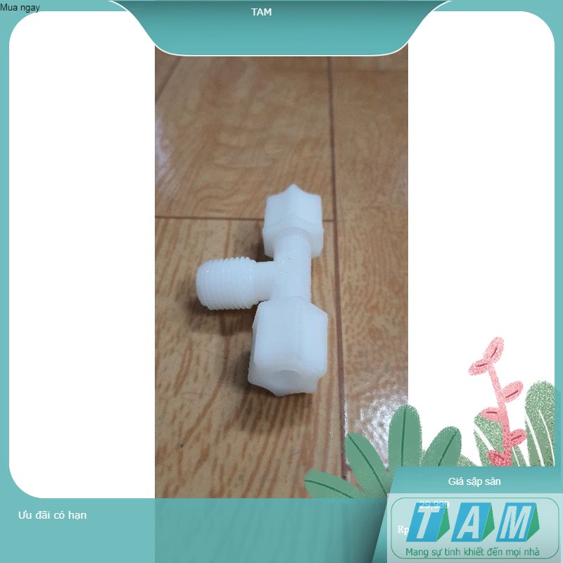 Các cút T dây 6 , van , khóa dây 6 như hình