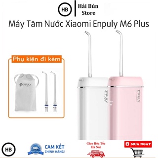 Máy tăm nước mini Xiaomi Enpuly W1 Plus M6 PluS ML8 Chống Thấm Nước X7